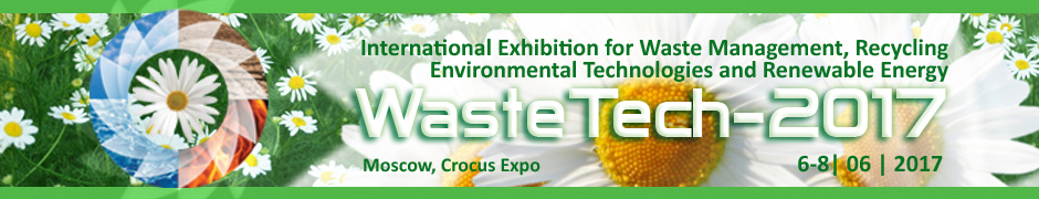 WasteTech 2017 – Moscow / June 6-8, 2017